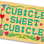 Cubicle Sweet Cubicle Print